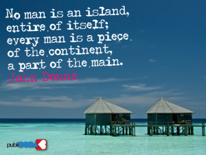No man is an island