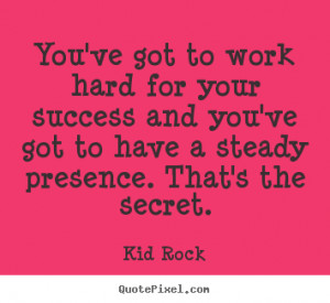 ... kid rock more success quotes inspirational quotes life quotes