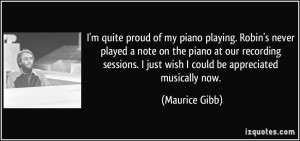 More Maurice Gibb Quotes