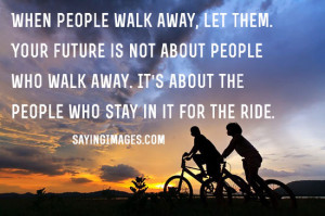When People Walk Away, Let Them: Quote About People Walk Away Let ...