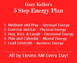 Gary Keller 5 Step Energy Plan