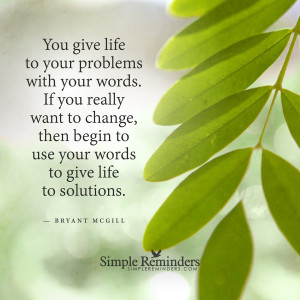 Give life to solutions