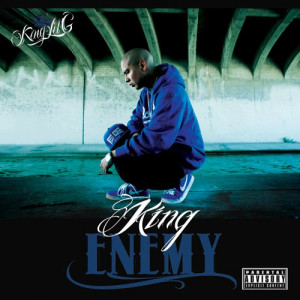 King Lil G - King Enemy (2012)