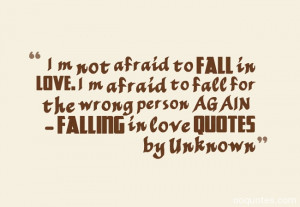... for the wrong person AGAIN” – falling in love quotes by Unknown