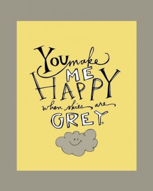 You make me happy . . .