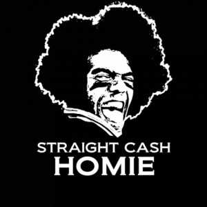 Randy Moss Straight Cash Homey Straight cash homie