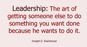 Eisenhower Leadership Quote