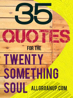 35-Quotes-for-Twentysomethings.jpg