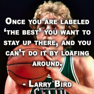 Below is a list of Larry Bird Quotes. Click on the quote to access an ...