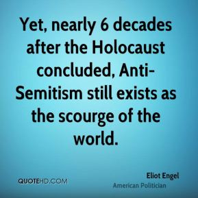 Yet, nearly 6 decades after the Holocaust concluded, Anti-Semitism ...