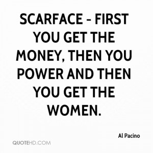 quotes first you get the money scarface quotes first you get the money