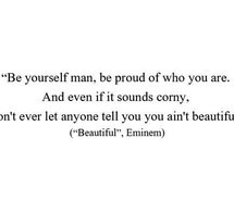 be yourself, beautiful, eminem, lyrics, man, quote, song, text