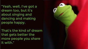 12 Kermit the Frog Quotes for Your Bad Days