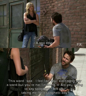 ... culture tagged always sunny quotes philly philly quotes tv show quotes