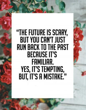 the-future-is-scary-life-quotes-sayings-pictures.jpg