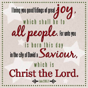 bring you good tidings of great joy!