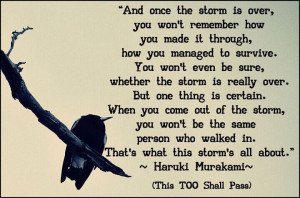 This too shall pass.
