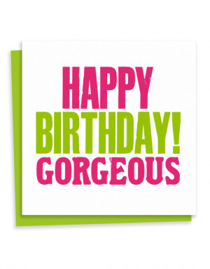 Be the first to review “Happy Birthday Gorgeous” Cancel reply