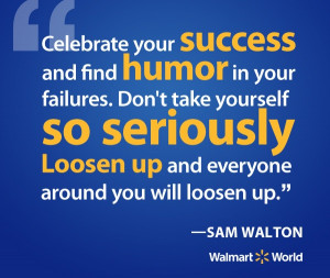Wise words from a wise leader, Sam Walton.