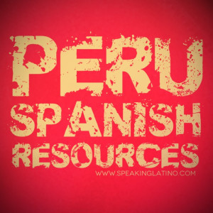 Resources to Learn Peru Spanish Slang