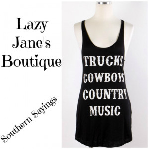 Southern Sayings Trucks Cowboys Country Music Tank