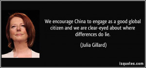 We encourage China to engage as a good global citizen and we are clear ...