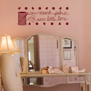 Sew Little Time - Quotes - Wall Decals