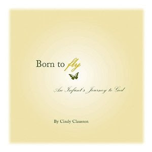 Born to Fly: An Infant's Journey to God