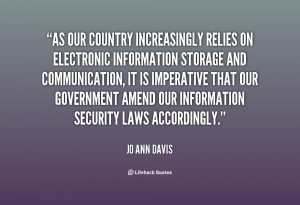 quote Jo Ann Davis as our country increasingly relies on electronic