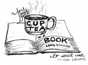 ... course ain t no cup of tea big enough or a book long enough to suit me