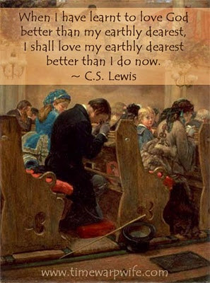 ... shall love my earthly dearest better than I do now.