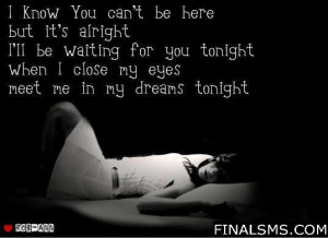 know you can’t be here-Good Night