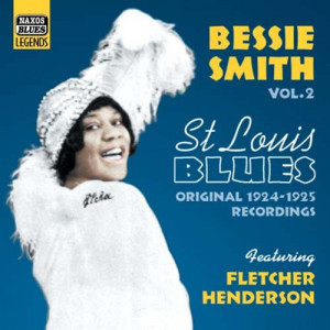 SMITH, Bessie: St. Louis Blues (1924-25) (Bessie Smith/ David Lennick ...