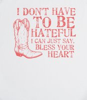 Bless Your Heart - One of the best quotes out there!