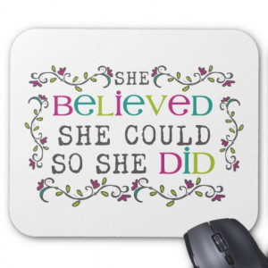She Believed She Could Quote Mouse Pads