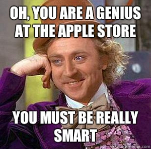 Willy Wonka meme genius at the apple store