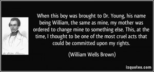 this boy was brought to Dr. Young, his name being William, the same ...