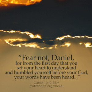 Bible verse of the day Daniel 10:12