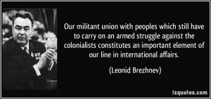 Our militant union with peoples which still have to carry on an armed ...