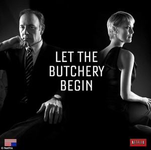Let the Butchery Begin: Season 2 of the feted Netflix series 'House of ...