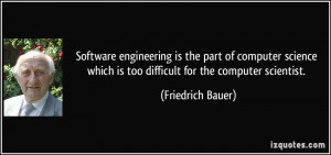 Software engineering is the part of computer science which is too ...