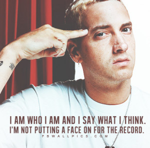 Eminem Say What I Think Quote Picture
