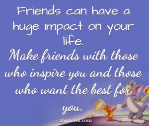 Friendship quotes, inspiring quotes, good quotes