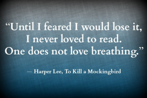 ... Lee, we decided to choose one of our favorite quotes from the novel