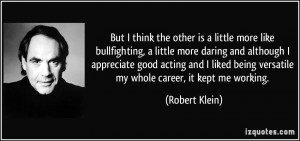 More Robert Klein Quotes