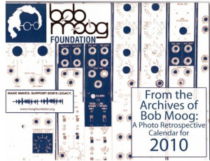 ... bob moog s engineering mastery the 2010 bob moog foundation calendar