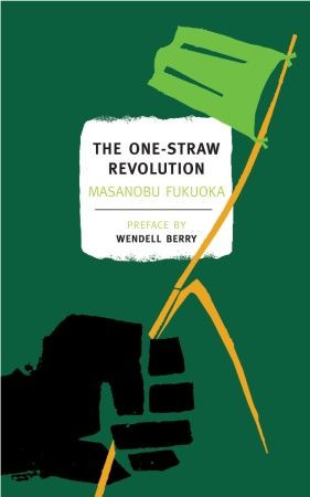 ... , One Straws Revolutions, York Review, Masanobu Fukuoka, Review Books