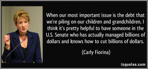 When our most important issue is the debt that we're piling on our ...