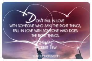 love with someone who says the right things, fall in love with someone ...