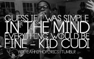 Kid Cudi speaking his mind...
